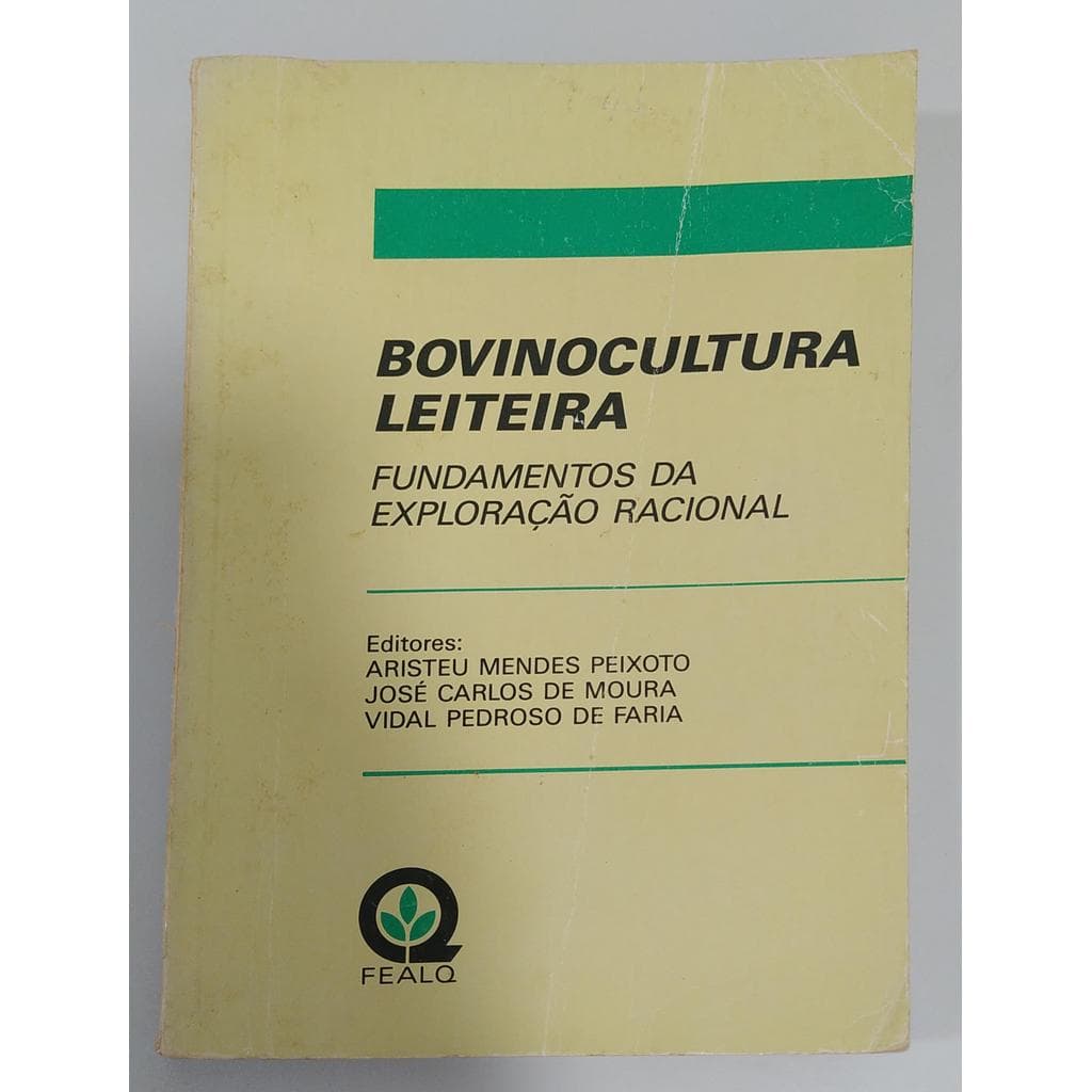 Bovinocultura Leiteira - Fundamentos Da Exploração Racional de Aristeu Mendes Peixoto 7839454