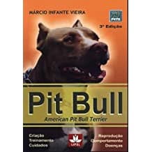 PIT BULL AMERICAN PIT BULL TERRIER autor MÁRCIO INFANTE VIEIRA